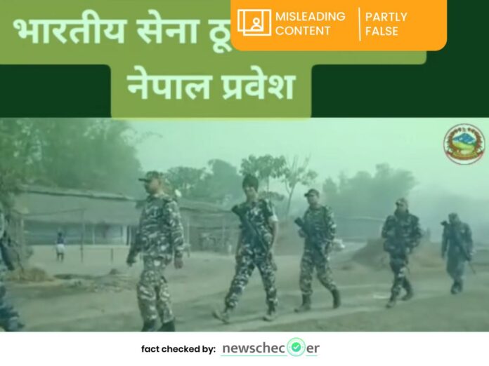 Video of 'Indian Army invading Nepal' is misleading